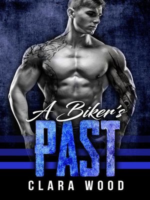 cover image of A Biker's Past
